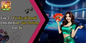Cầu 3-1 Tài Xỉu