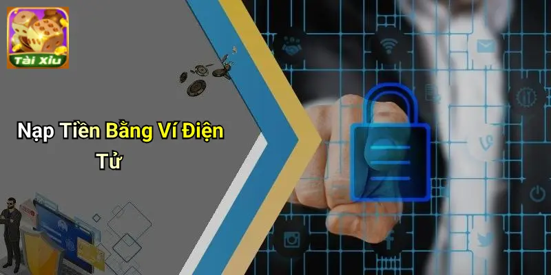 Nạp Tiền Tài Xỉu