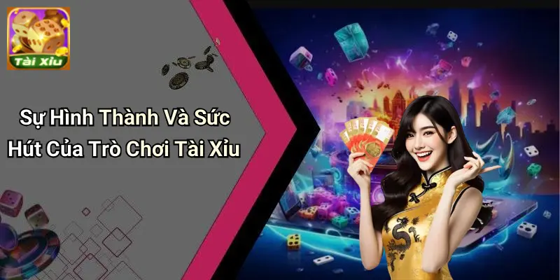 Trò Chơi Tài Xỉu