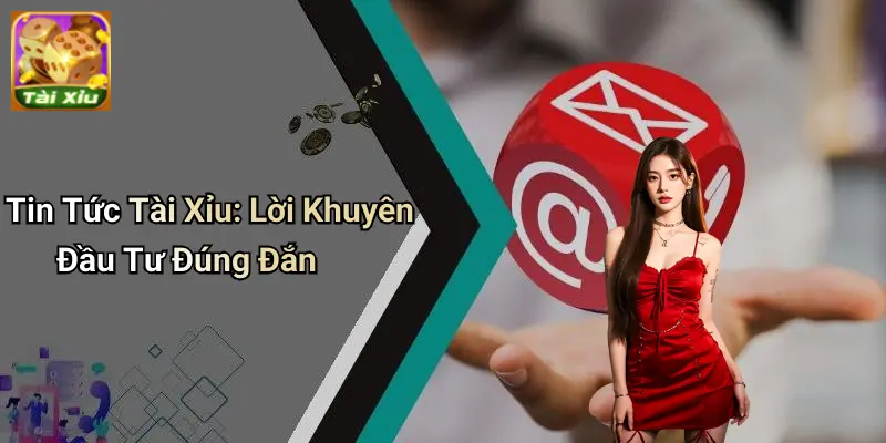 Tin tức tài xỉu