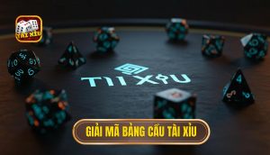 Giải mã bảng cầu Tài Xỉu