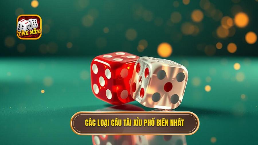 Các loại cầu tài xỉu phổ biến nhất