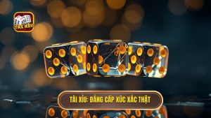 tài xỉu 3 viên xúc xắc