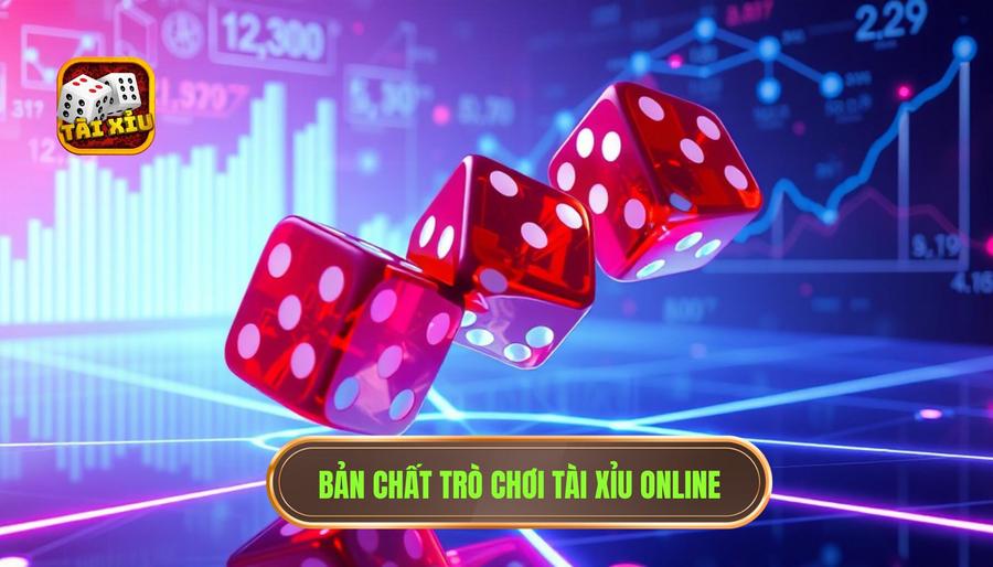 Hiểu đúng về bản chất của trò chơi Tài Xỉu online