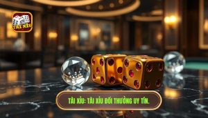 Tài Xỉu Đổi Thưởng Uy Tín 2024 - Top Cổng Game Xanh Chín Nhất